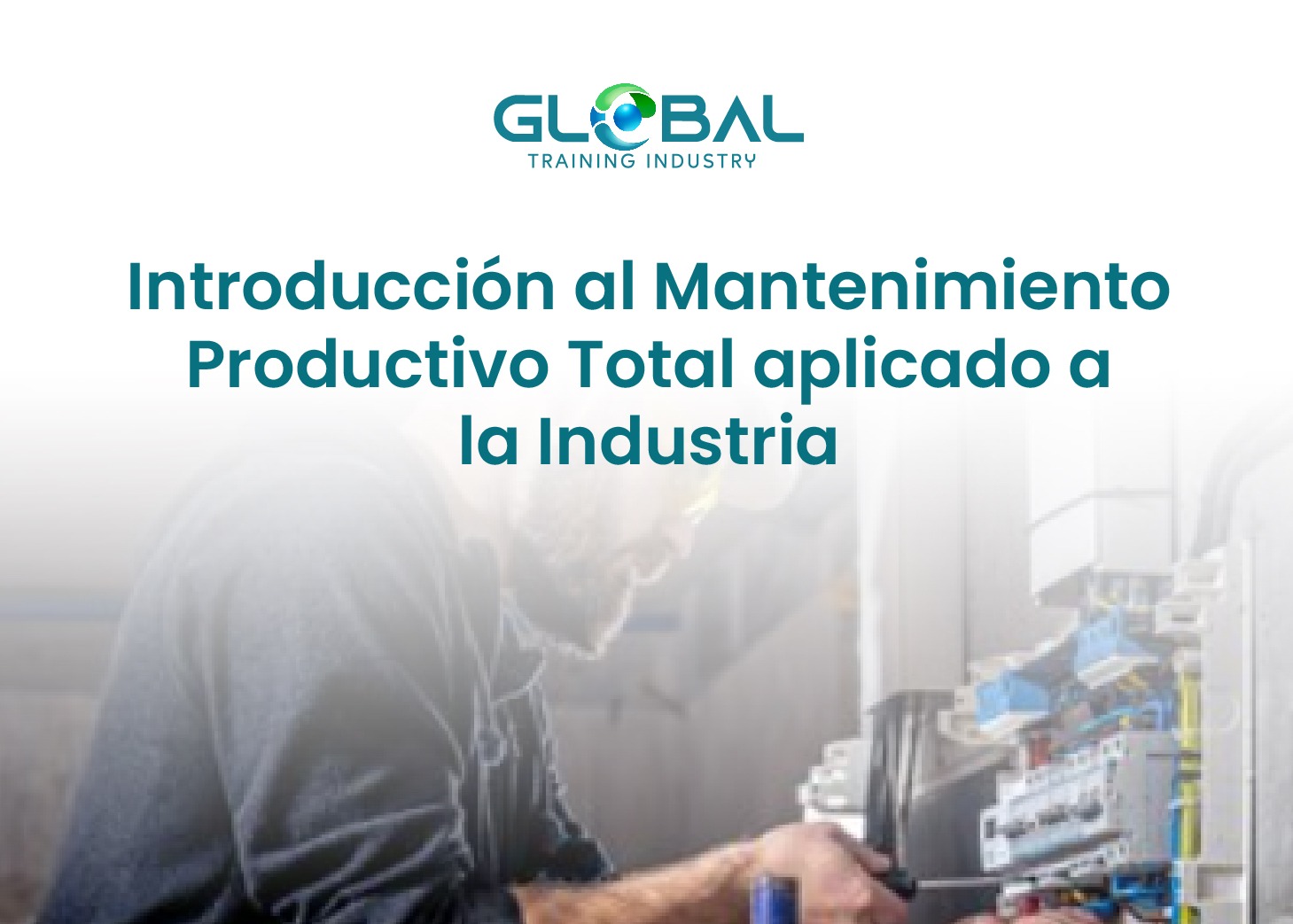 Introducción al Mantenimiento Aplicado a la Industria